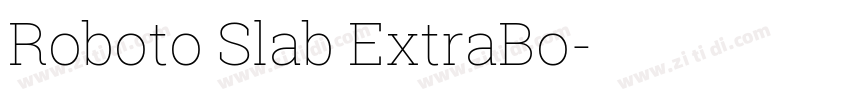 Roboto Slab ExtraBo字体转换